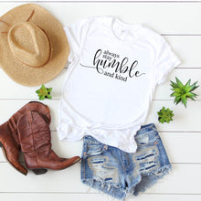 Always Stay Humble And Kind-Plus Sizes