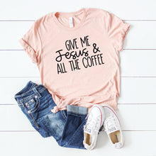 Give Me Jesus, And All The Coffee