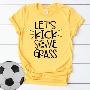 Let's Kick Some Grass