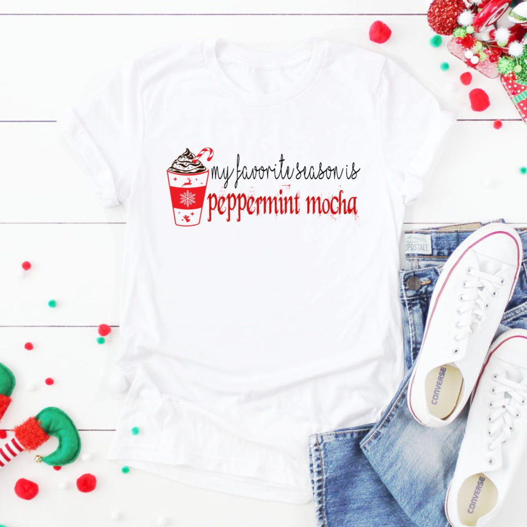 My Favorite Season Is Peppermint Mocha-Plus Sizes
