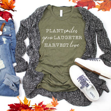 Plant Smiles Grow Laughter Harvest Love
