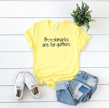 Bookmarks Are For Quitters-Plus Sizes