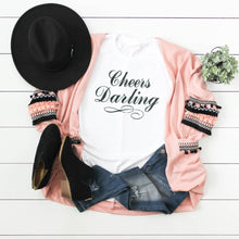 Cheers Darling (black print)
