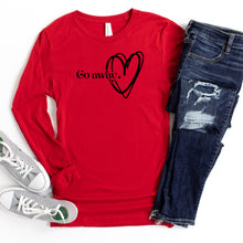 Long Sleeve: Go Away.