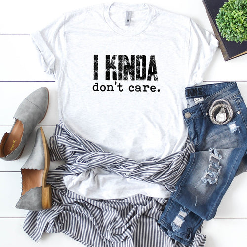 I Kinda Don't Care