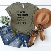 I've Got 99 Problems and Anxiety is Literally All of Them-Plus Sizes