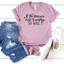 If The Stars Were Made To Worship So Will I-Plus Sizes