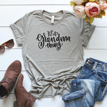 It's a Grandma Thing-Plus Sizes