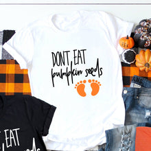 Don't Eat Pumpkin Seeds-Plus Sizes