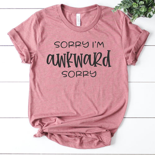 Sorry I'm Awkward Sorry-Plus Sizes